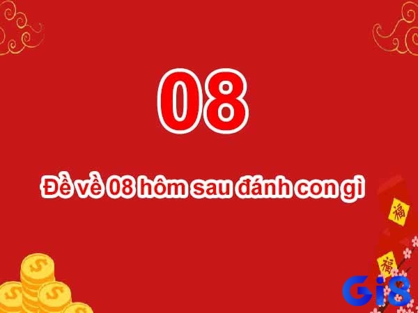 Khám phá mơ đề về 08 đánh con gì thú vị và mới mẻ tại gi8 nhé!